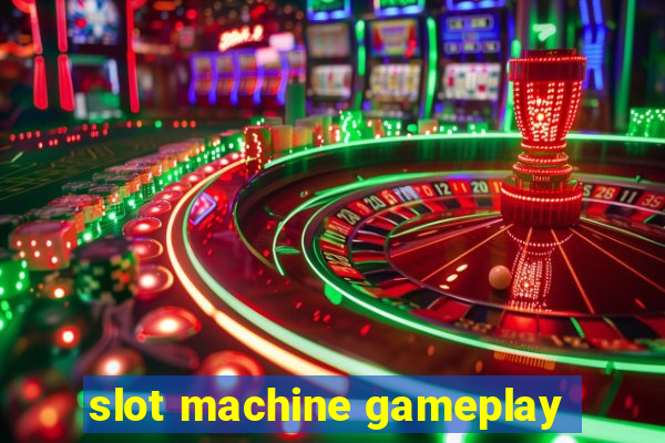 slot machine gameplay