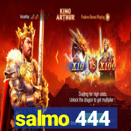 salmo 444