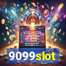 9099slot