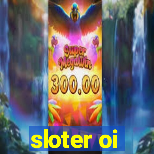 sloter oi