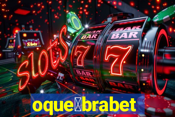 oque茅brabet