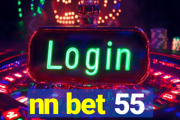 nn bet 55