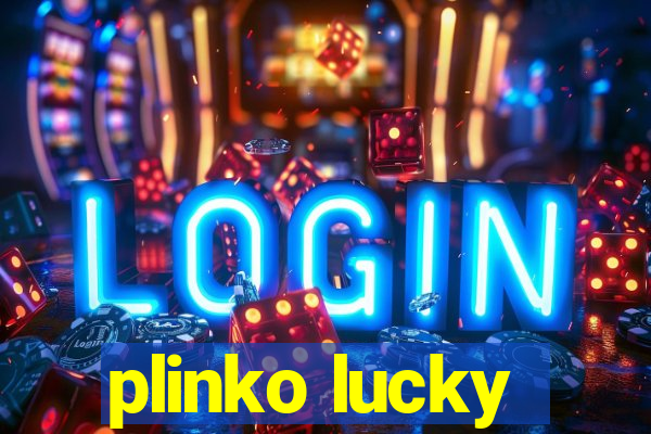 plinko lucky