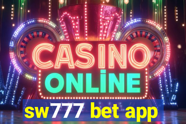 sw777 bet app