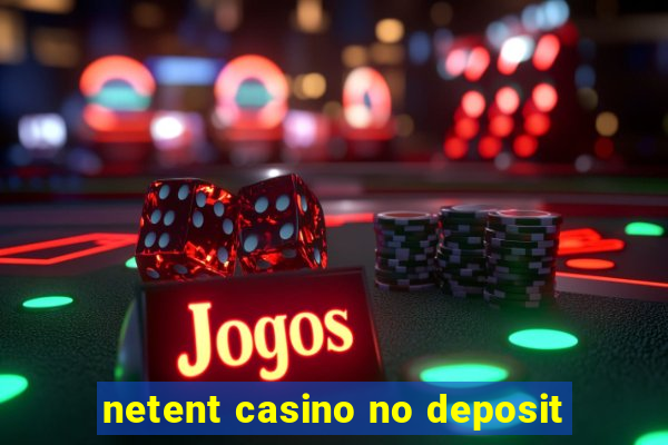 netent casino no deposit