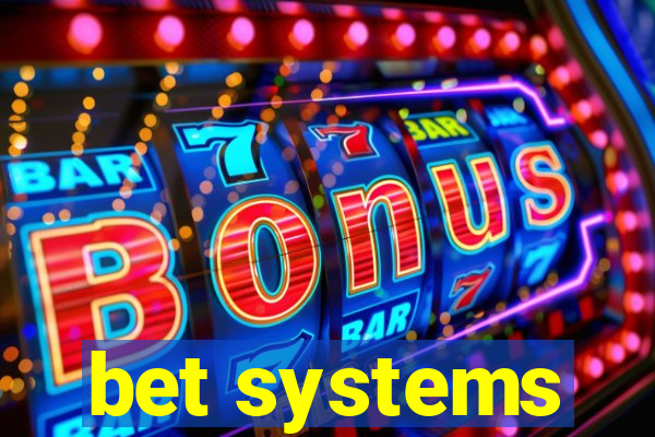 bet systems