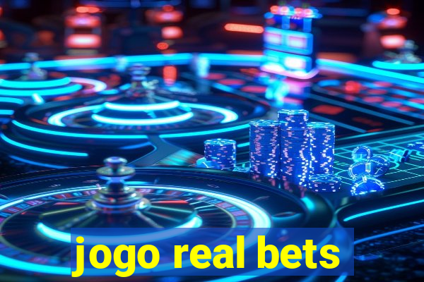 jogo real bets