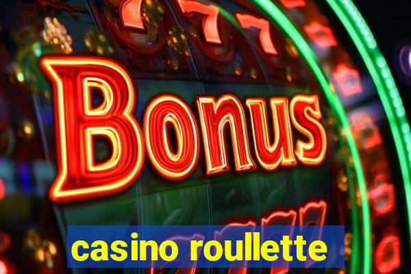 casino roullette