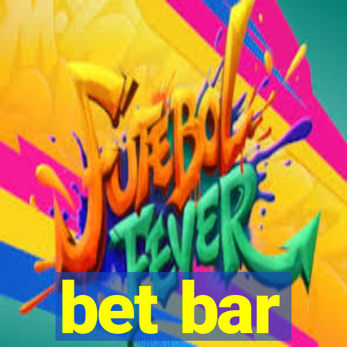 bet bar