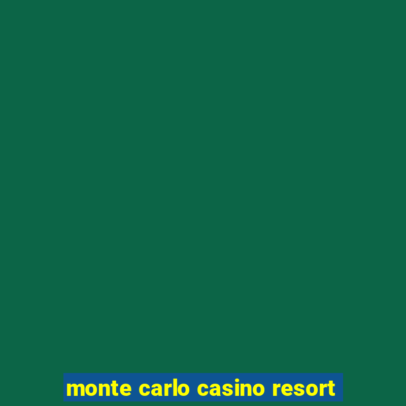 monte carlo casino resort