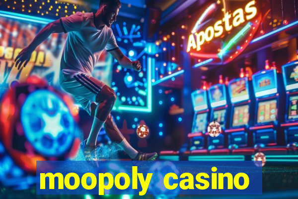 moopoly casino