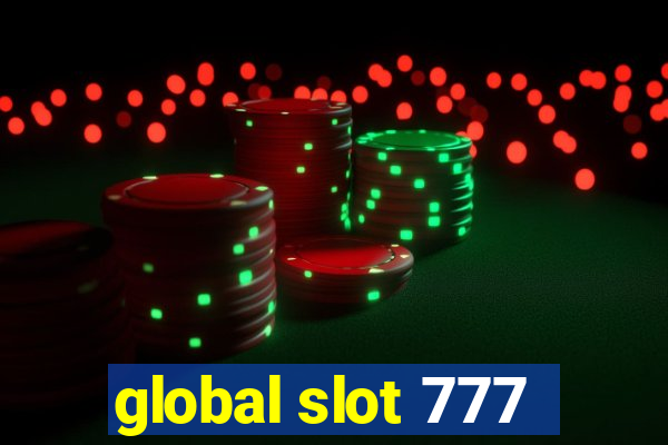 global slot 777