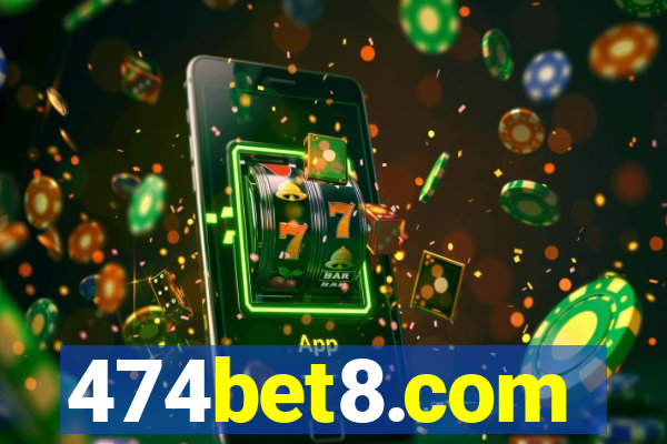 474bet8.com