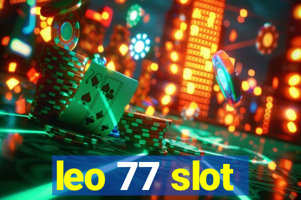 leo 77 slot