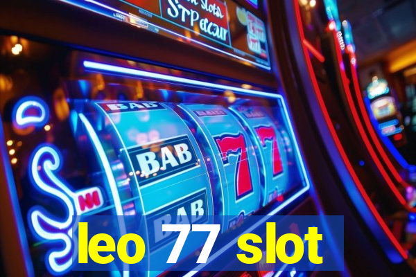 leo 77 slot