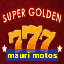 mauri motos