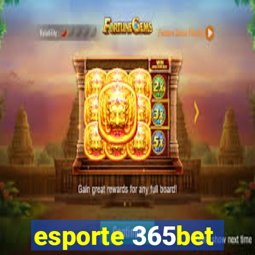 esporte 365bet