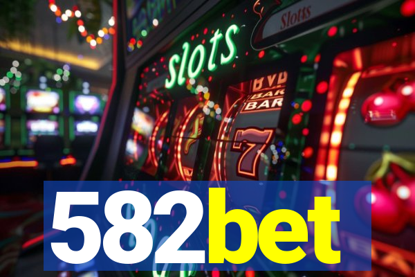 582bet