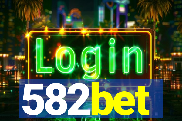 582bet