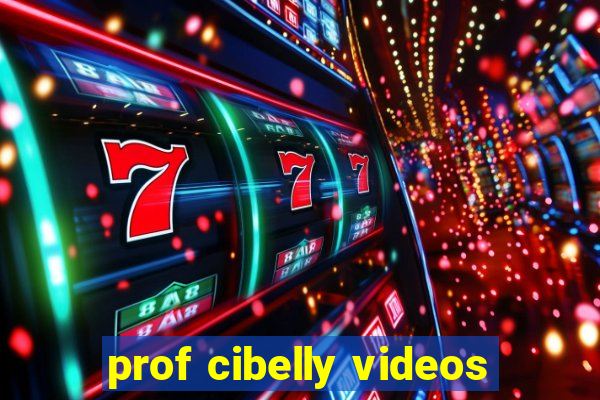 prof cibelly videos