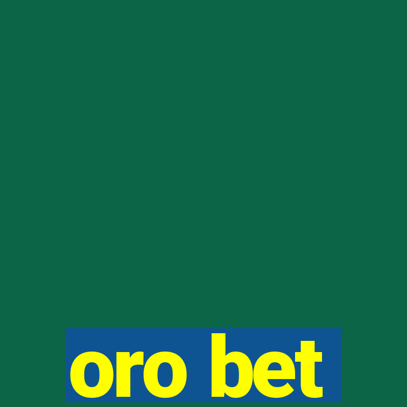 oro bet