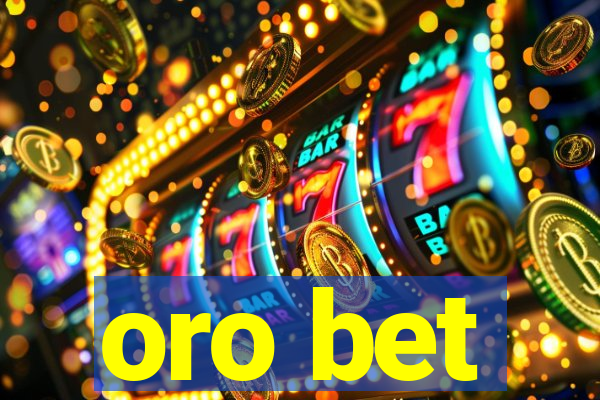 oro bet