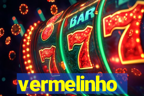 vermelinho