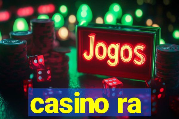 casino ra