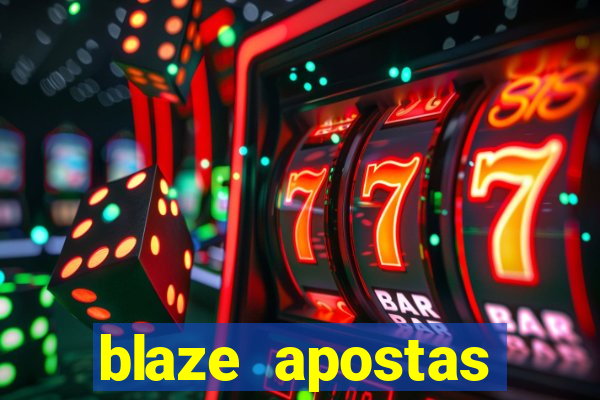 blaze apostas dinheiro online oficial