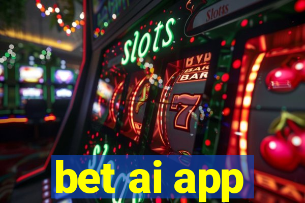 bet ai app