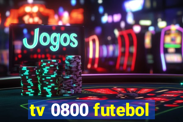 tv 0800 futebol