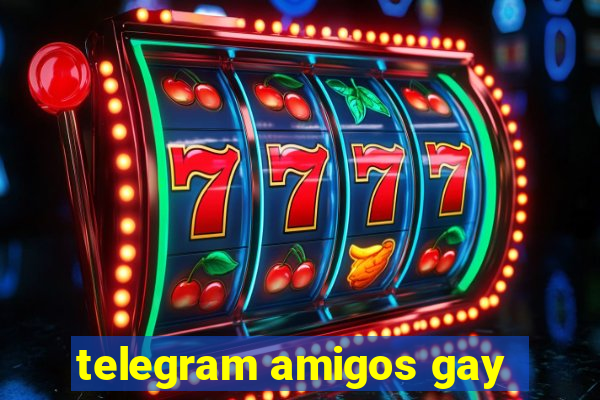 telegram amigos gay