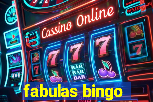 fabulas bingo