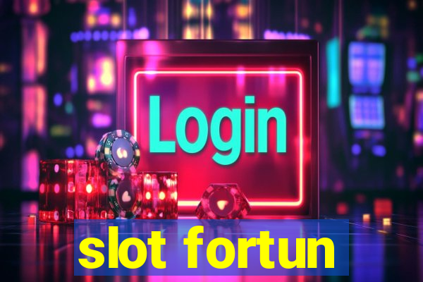 slot fortun