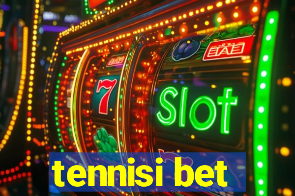 tennisi bet