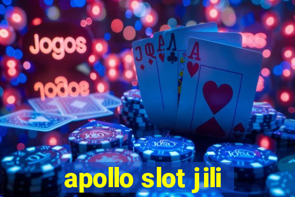 apollo slot jili