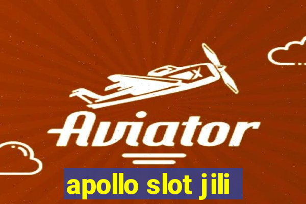 apollo slot jili