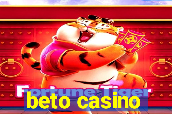 beto casino