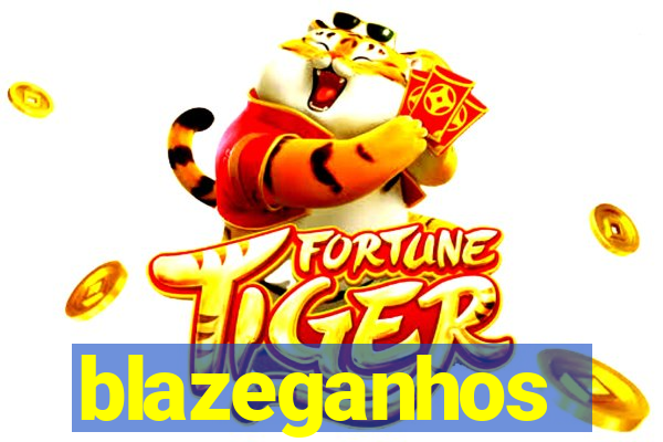 blazeganhos