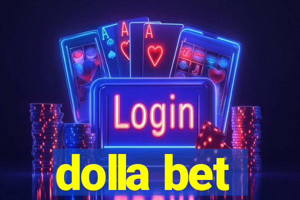 dolla bet