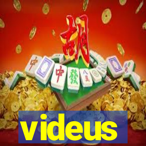 videus