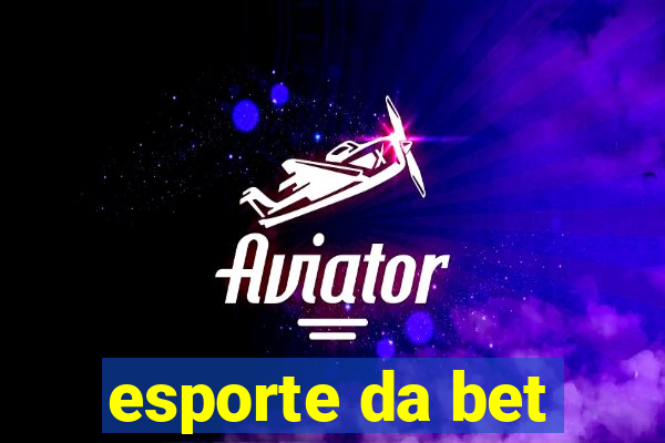 esporte da bet