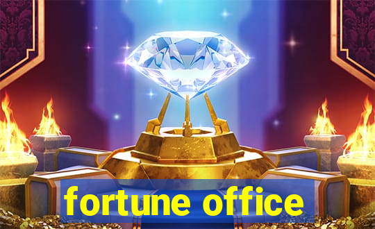 fortune office