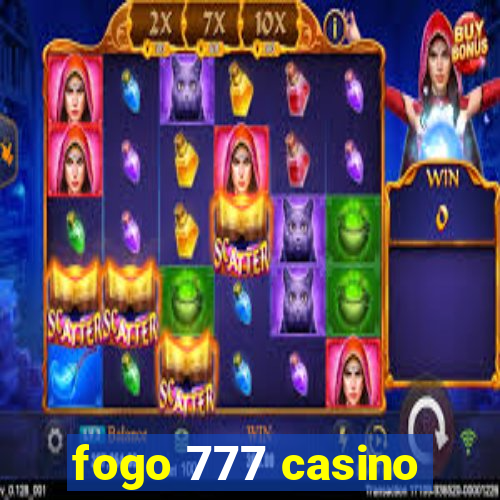 fogo 777 casino