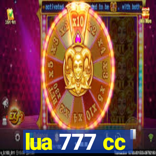 lua 777 cc