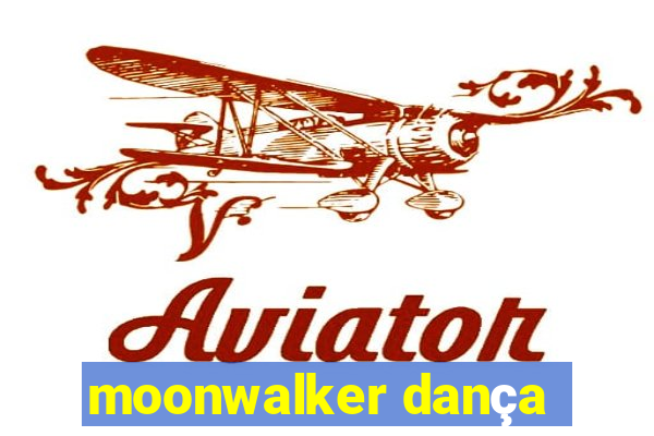 moonwalker dança