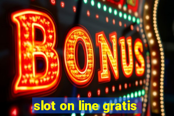 slot on line gratis