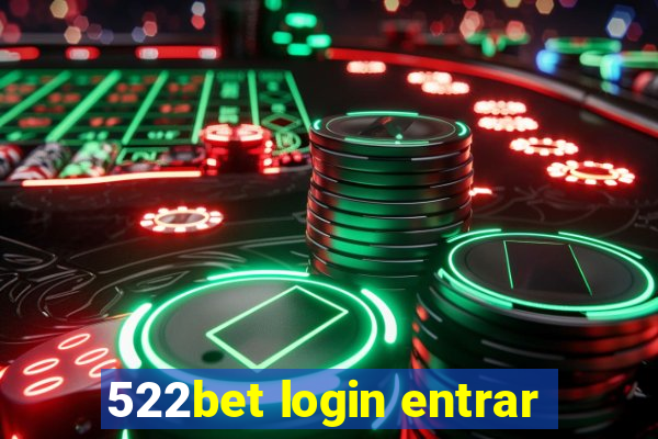 522bet login entrar