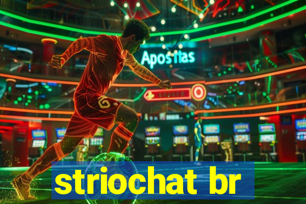 striochat br