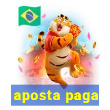 aposta paga